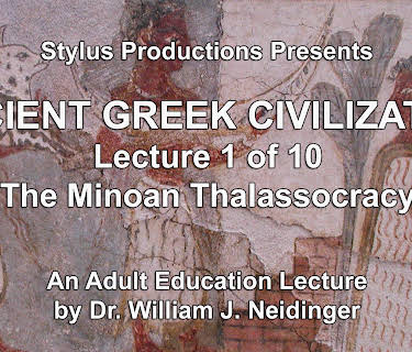 Ancient Greek Civilization Lecture 1 of 10 The Minoan Thalassocracy.