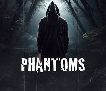Phantoms (2024)