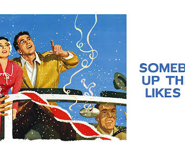 Somebody Up There Likes Me (1956) (1956)