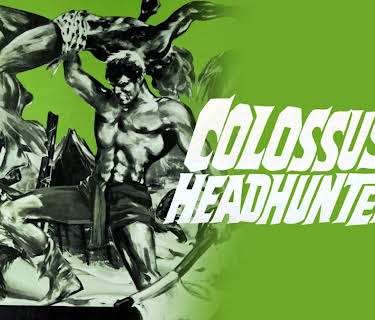 Colossus and the Headhunters (1963)