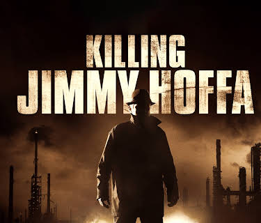 Killing Jimmy Hoffa (2026)