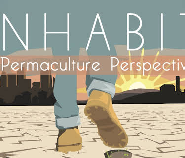 Inhabit: A Permaculture Perspective (2016)