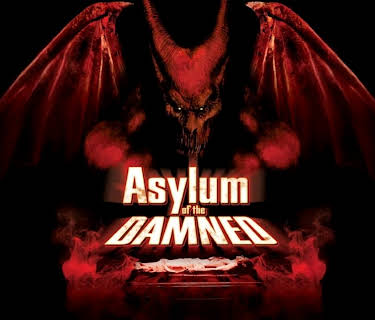 Asylum of the Damned (2004)