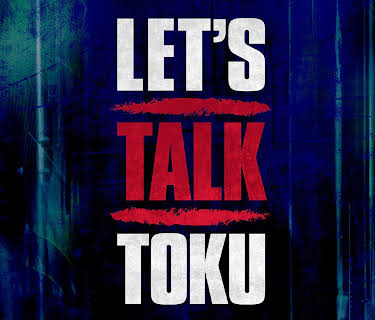 Let's Talk Toku