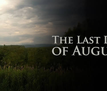 The Last Day Of August (2012)