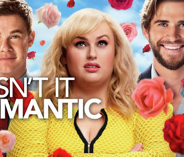 Isn't It Romantic (2019)