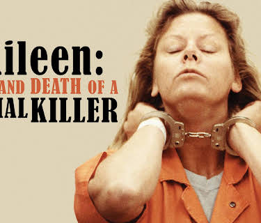 Aileen: Life and Death of a Serial Killer (2003)