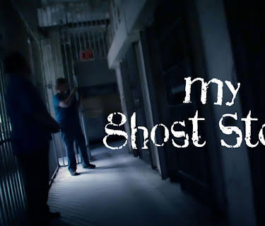 My Ghost Story