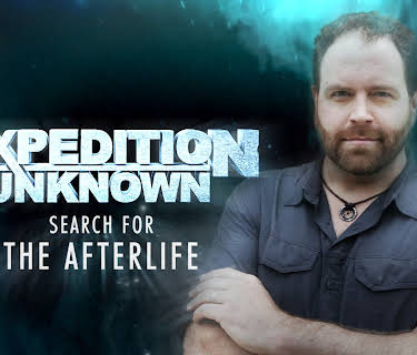 Expedition Unknown: Search for the Afterlife Season 1