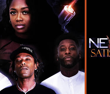 Never Satisfied (2023)