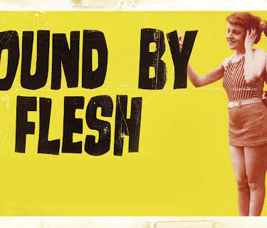 Bound by Flesh (2014)