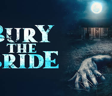 Bury the Bride (2023)