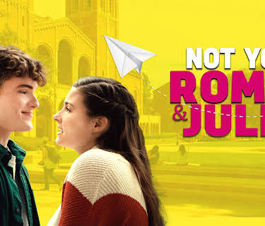 Not Your Romeo & Juliet (2023)