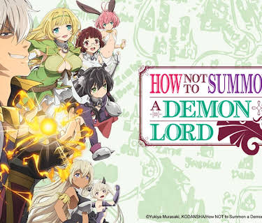 How Not to Summon a Demon Lord: Season 1