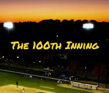 The 100th Inning (2023)