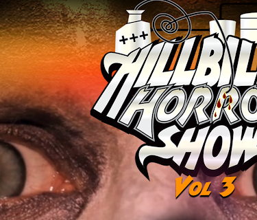Hillbilly Horror Show- Volume 3 (2014)