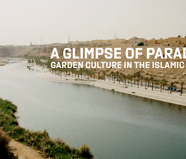 A Glimpse of Paradise Garden Culture in the Islamic World