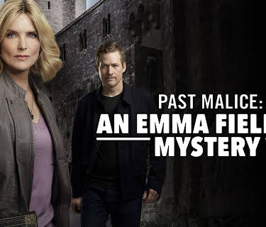 Emma Fielding Mysteries: Past Malice (2017)