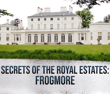 Secrets of the Royal Estates: Frogmore (2023)