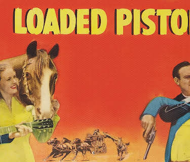 Loaded Pistols (1948)