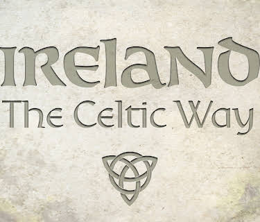 Ireland, The Celtic Way