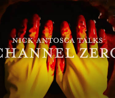 Nick Antosca Talks Channel Zero, Season 1