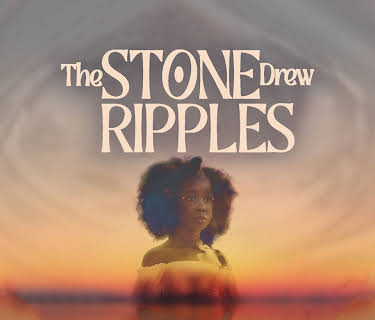 The Stone Drew Ripples (2025)