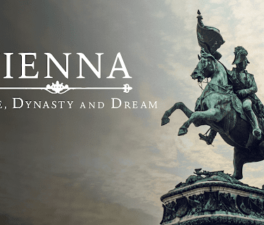 Vienna: Empire, Dynasty and Dream