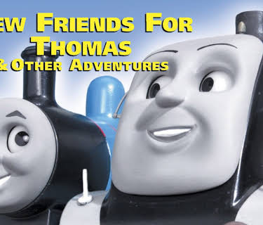 Thomas & Friends: New Friends For Thomas & Other Adventures (2004)