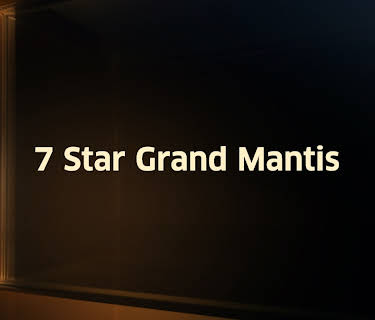 7 Star Grand Mantis (1983)