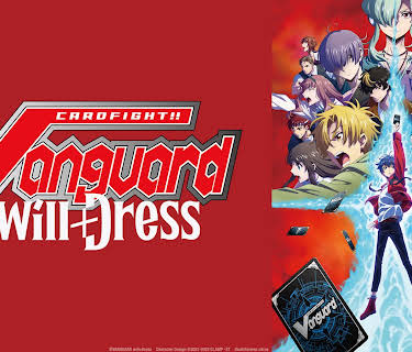 Cardfight!! Vanguard will+Dress - Will+Dress Season 1