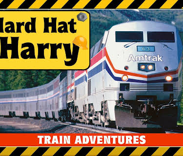 Hard Hat Harry: Train Adventures