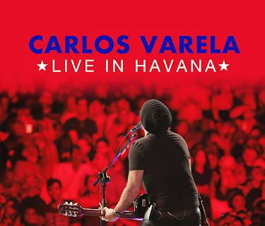 Carlos Varela: Live In Havana (2021)