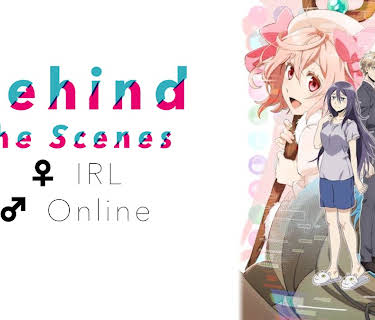 Behind the Scenes: ♀ IRL, ♂ Online (2017)