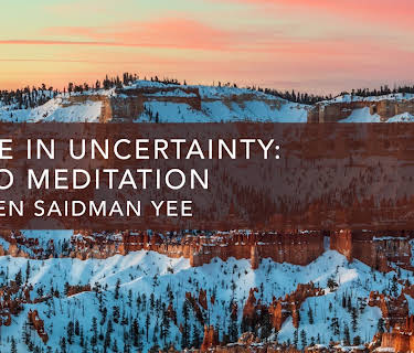 Peace in Uncertainty: Audio Meditation (2021)
