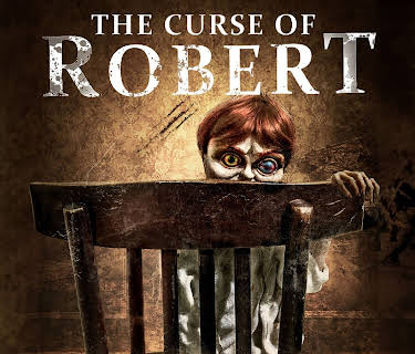 The Curse Of Robert (2016)