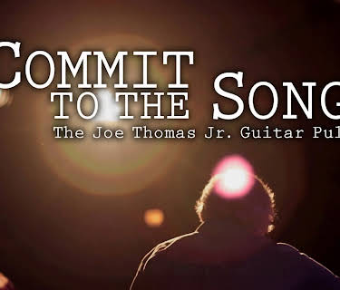Commit to the Song: the Joe Thomas Jr. Guitar Pull (2018)