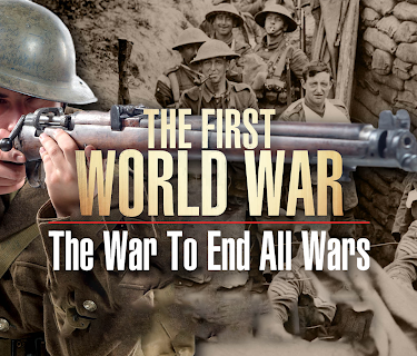 The First World War: The War To End  All Wars