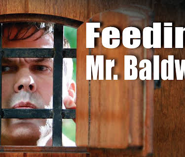 Feeding Mr. Baldwin (2013)
