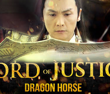 Lord of Justice: Dragon Horse (2008)