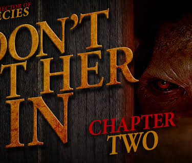 Don't Let Her In - Chapter Two (4K UHD) (2021)