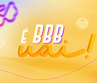 É BBB, uai!