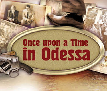 Once upon a Time in Odessa