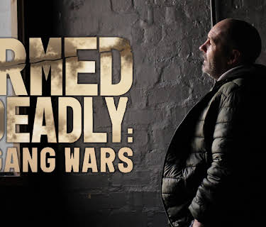 Armed And Deadly: Gang Wars