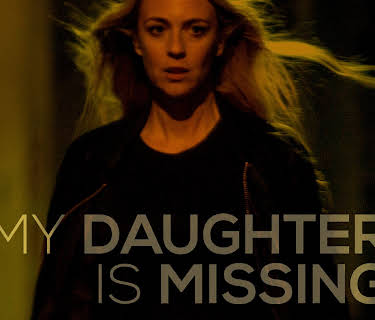 My Daughter is Missing (2017)