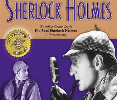 Sherlock Holmes: Sir Arthur Conan Doyle - The Real Sherlock Holmes, A Documentary (2005)