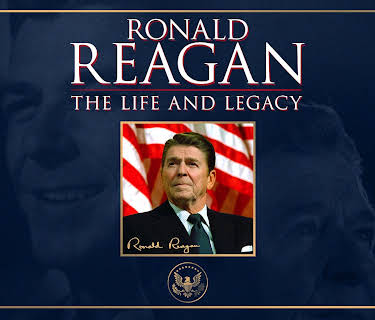 Ronald Reagan: The Life and Legacy