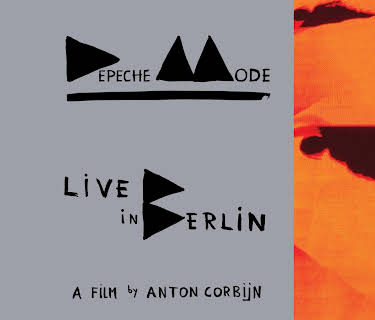 Depeche Mode: Live in Berlin (2014)