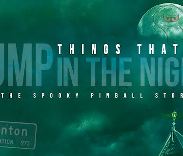 Things That Go Bump in the Night: The Spooky Pinball Story (2017)