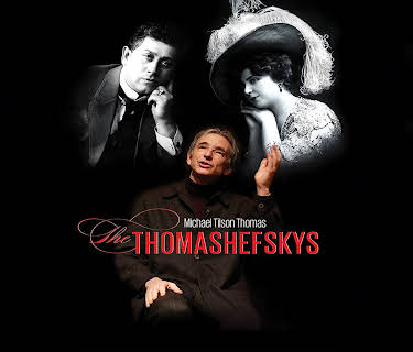 Michael Tilson Thomas: The Thomashefskys (2012)